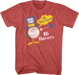 16 Flavors Dum-Dums T-Shirt