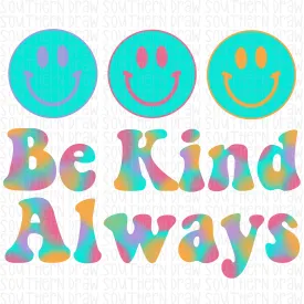 Be Kind Always