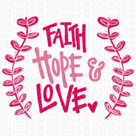 Faith, Hope, Love