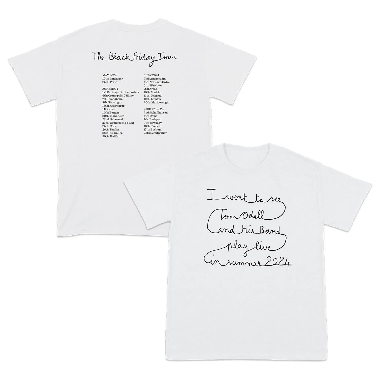 I Went To See Tom Odell 2024 White T-Shirt