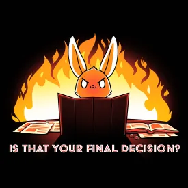 Is That Your Final Decision?